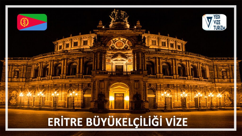 Büyükelçiliği Vize Eritre