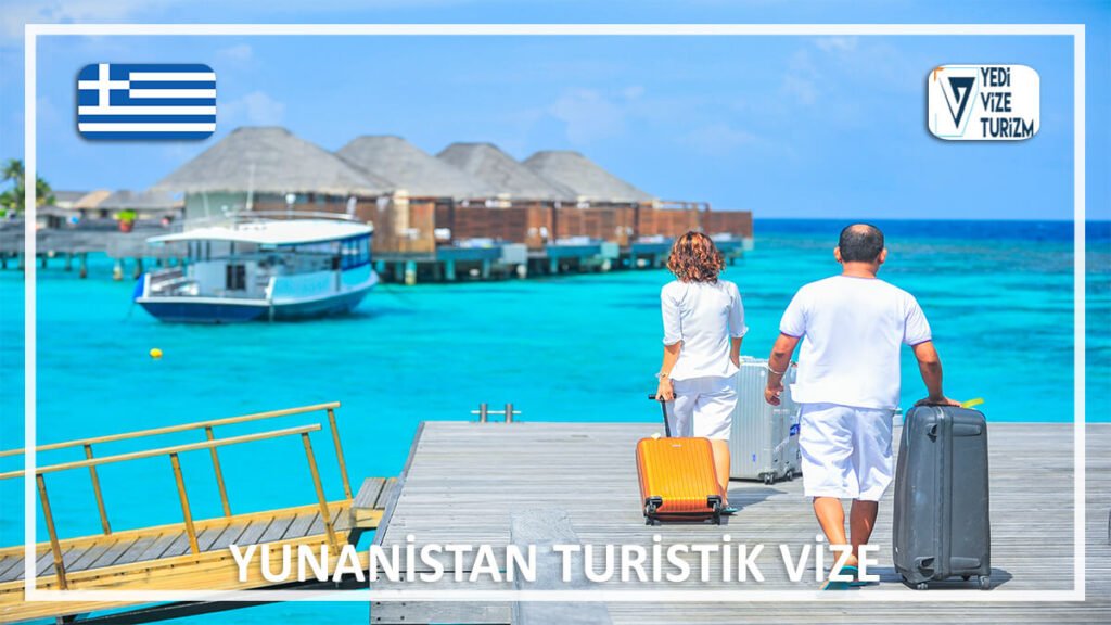 Turistik Vize Yunanistan