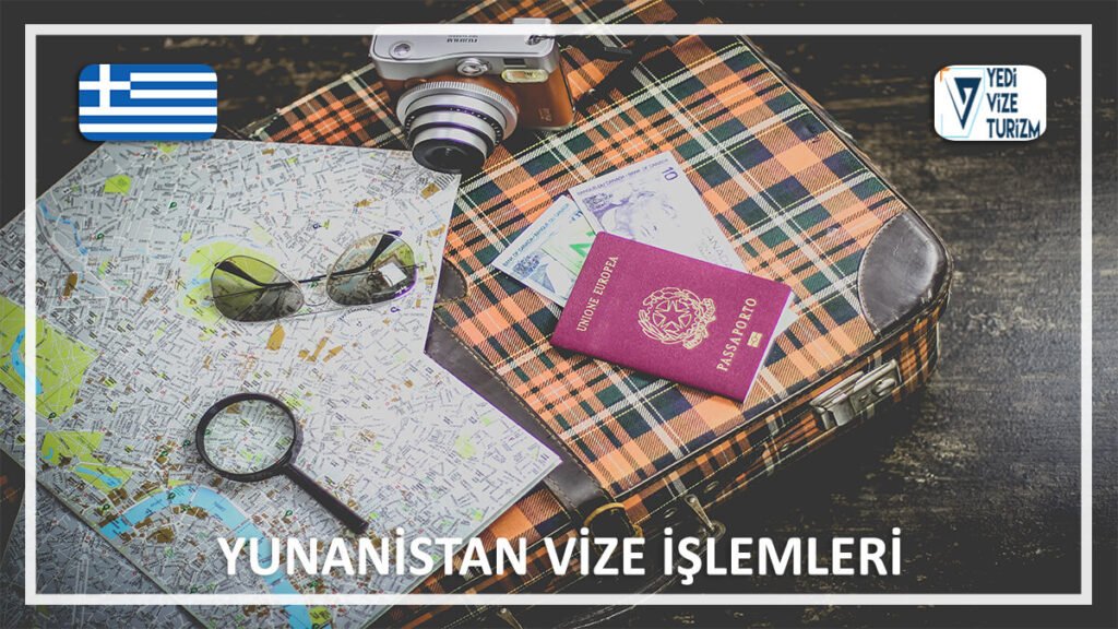 Vize İşlemleri Yunanistan
