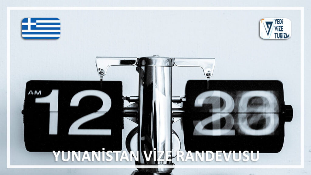 Vize Randevusu Yunanistan